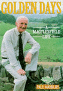 Golden Days: A Macclesfield Life