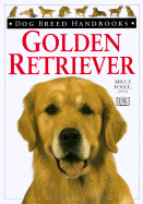 Golden Retriever - Fogel, Bruce, and Fogle, Bruce, Dr., V