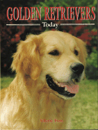 Golden Retrievers Today - Foss, Valerie