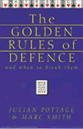 Golden Rules of Defence - Pottage, Julian, and Smith, Marc