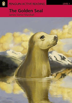 Golden Seal Book/CD-ROM Pack, The, Level 1, Penguin Active Reading - Marshall, James Vance, and Pearson Education, -