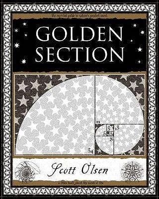 Golden Section: Nature's Greatest Secret - Olsen, Scott