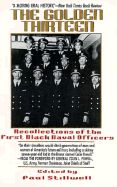 Golden Thirteen: The Recollections of the First Black Naval - Stillwell, Paul, and Stilwell, Paul, and Stillwell, P