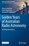 Golden Years of Australian Radio Astronomy: An Illustrated History
