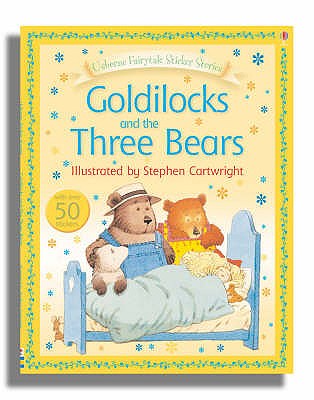 Goldilocks and the Three Bears - Amery, Heather