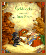 Goldilocks and the Three Bears - Greenway, Jennifer, and Ariel