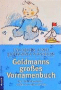 Goldmanns Grosses Vornamenbuch