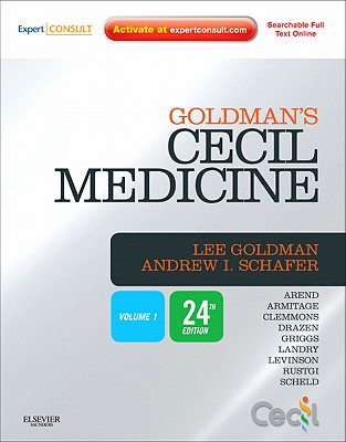 Goldman's Cecil Medicine: Expert Consult Premium Edition -- Enhanced Online Features and Print, Two Volume Set - Goldman, Lee, MD, and Schafer, Andrew I, MD