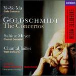 Goldschmidt: The Concertos - Chantal Juillet (violin); Sabine Meyer (clarinet); Yo-Yo Ma (cello)