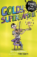 Goldy, Superhamster: Book 14