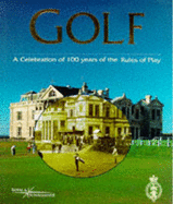 Golf - A Celebration of 100 Years of the Rul
