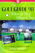 Golf Guide: Where to Play/Where to Stay