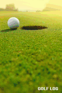 Golf Log: Golfing Log Book to Track your Golf Scores and Stats for 100 Games