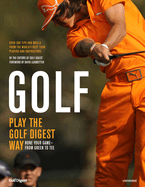 Golf: Play the Golf Digest Way