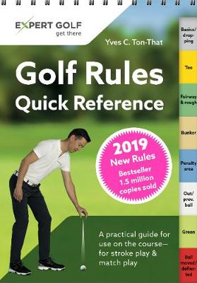 Golf Rules Quick Reference 2019 - Ton-That, Yves C