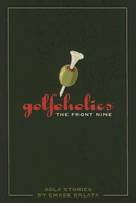 Golfoholics: The Front Nine