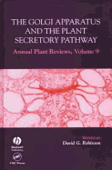 Golgi Apparatus and the Plant Secretory Pathway - Robinson, David G