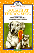 Goliath at the Dog Show - Dicks, Terrance, and Littlewood, Valerie (Illustrator)