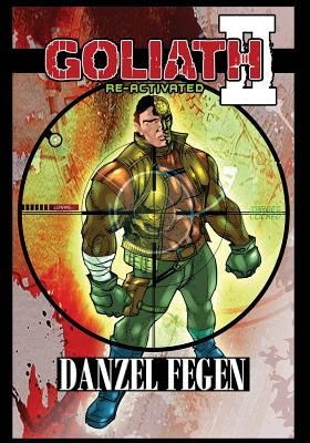 Goliath Graphic Novel: An Army Of One - Fegen, Danzel