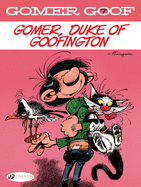 Gomer Goof Vol. 7: Gomer, Duke Of Goofington