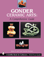 Gonder Ceramic Arts: A Comprehensive Guide