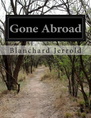 Gone Abroad - Jerrold, Blanchard