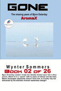 GONE Book 02: AromaX (Year 2030)
