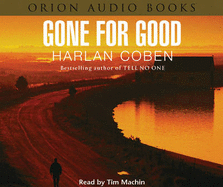 Gone for Good - Coben, Harlan, and Machin, Tim (Read by)