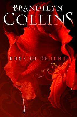 Gone to Ground - Collins, Brandilyn