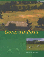 Gone to Pott