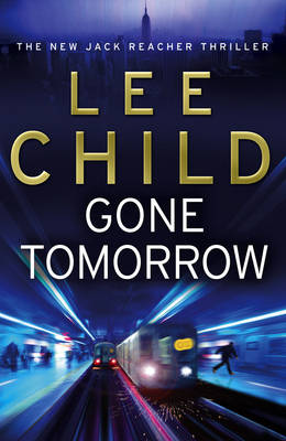 Gone Tomorrow - Child, Lee