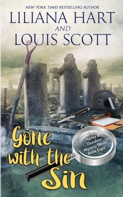Gone With The Sin (Book 8) - Hart, Liliana, and Scott, Louis