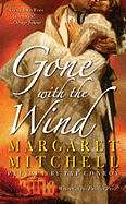 Gone with the Wind - Mitchell, Margaret, and Conroy, Pat (Preface by)