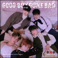 GOOD BOY GONE BAD [Limited Edition B]  - Tomorrow x Together