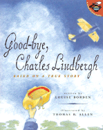 Good-Bye, Charles Lindbergh - Borden, Louise