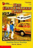 Good-Bye Stacey, Good-Bye (Baby-Sitters Club No. 13)