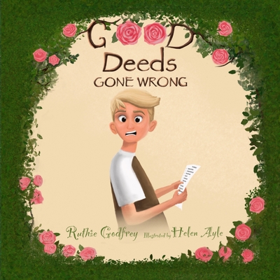 Good Deeds Gone Wrong - Godfrey, Ruth