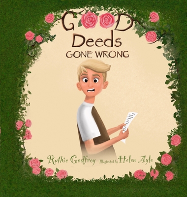 Good Deeds Gone Wrong - Godfrey, Ruthie