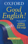 Good English! - Ayto, John