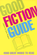 Good Fiction Guide