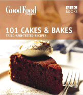 Good Food: 101 Cakes & Bakes - Cadogan, Mary