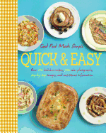 Good Food Made Simple: Quick and Easy - Biggs, Fiona (Editor), and France, Christine (Introduction by)