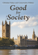 Good for Society: Christian Values and Conservative Politics