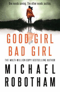 Good Girl, Bad Girl: Discover the gripping, thrilling crime series