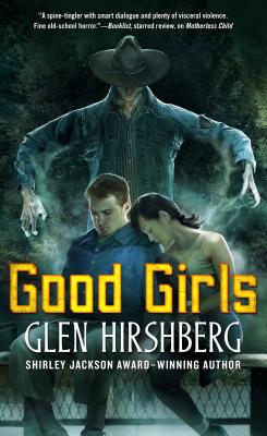 Good Girls: Motherless Children #2 - Hirshberg, Glen