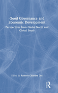 Good Governance and Economic Development: Perspectives from Global North and Global South