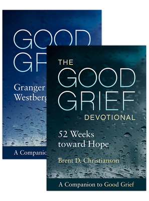 Good Grief: The Guide and Devotional - Westberg, Granger E, and Christianson, Brent D