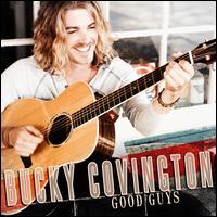 Good Guys - Bucky Covington