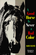 Good Horse is Never a Bad Color