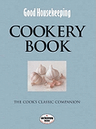 Good Housekeeping: Cookery Book